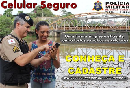 Policia Militar apresenta em Divinópolis, PROJETO CELULAR SEGURO CELULAR SEGURO